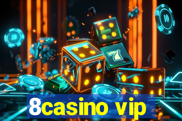 8casino vip